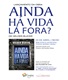  Lançamento da obra «Ainda há vida lá fora?», da autoria de Hélder Bayer